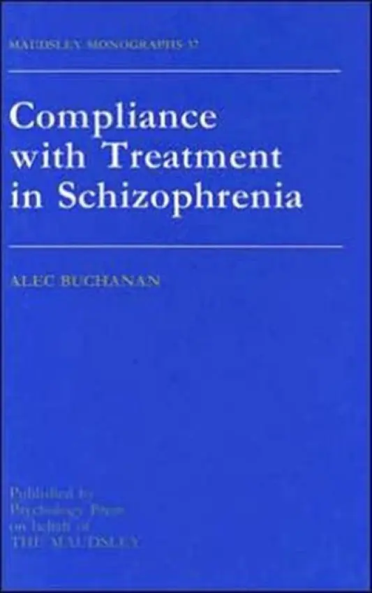 Compliance With Treatment In Schizophrenia - Buchanan, Alec