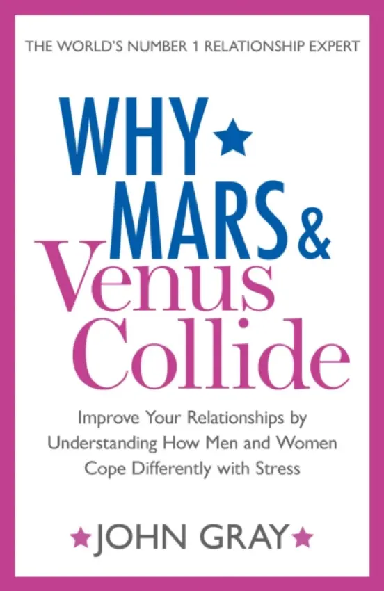 Why Mars and Venus Collide - Gray, John