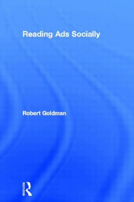 Reading Ads Socially - Goldman, Robert