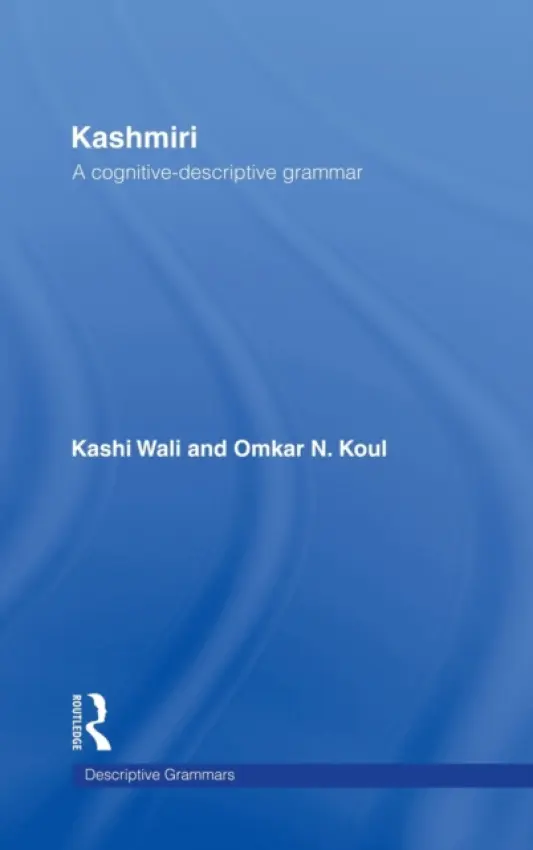 Kashmiri - Koul, Omkar N. a Wali, Kashi