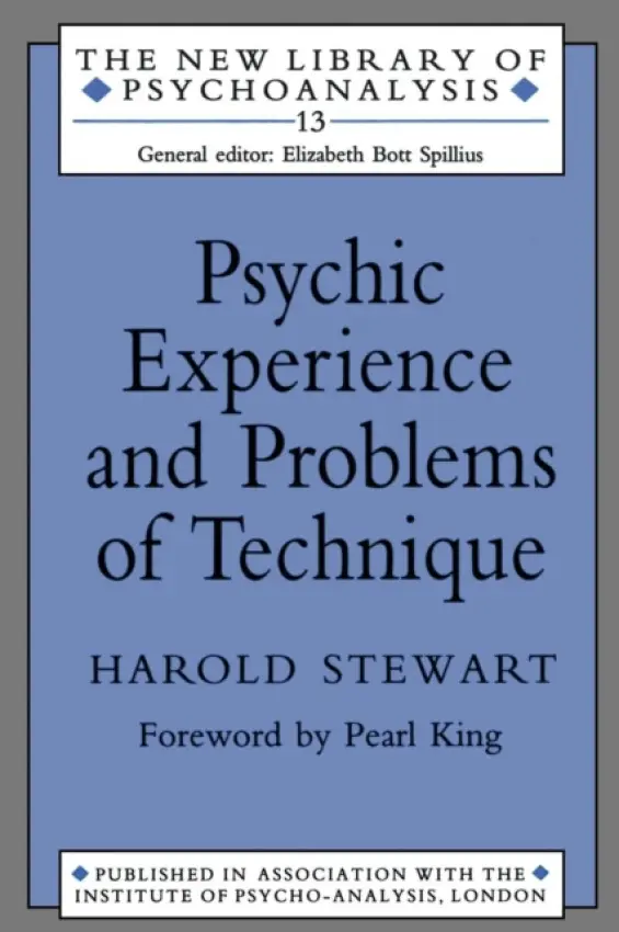Psychic Experience and Problems of Technique - Stewart, Harold