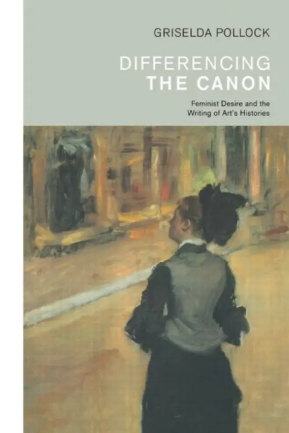 Differencing the Canon - Pollock, Griselda
