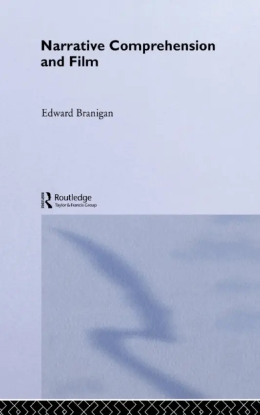 Narrative Comprehension and Film - Branigan, Edward