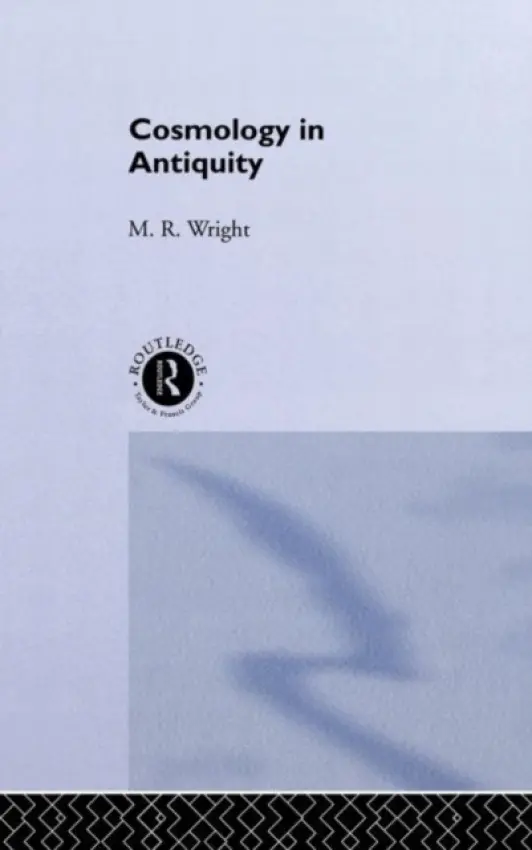 Cosmology in Antiquity - Wright, Rosemary