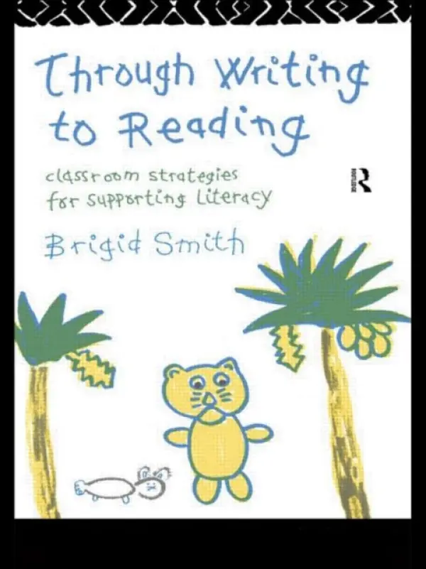 Through Writing to Reading - Smith, Brigid