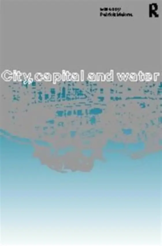 City, Capital and Water - Malone, Patrick