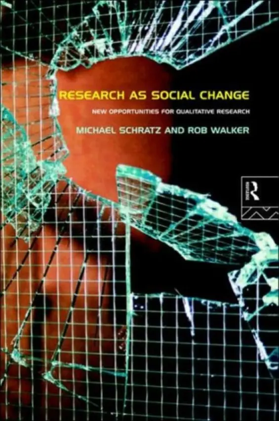 Research as Social Change - Schratz, Michael a Walker, Rob