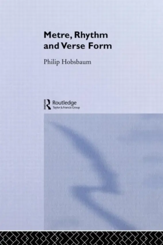 Metre, Rhythm and Verse Form - Hobsbaum, Philip