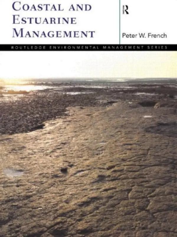 Coastal and Estuarine Management - French, Peter
