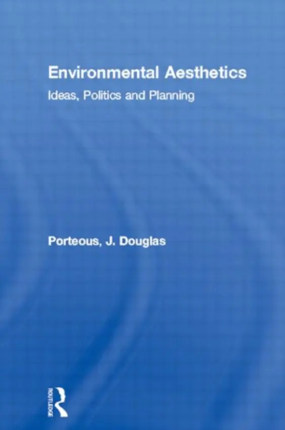 Environmental Aesthetics - Porteous, J. Douglas