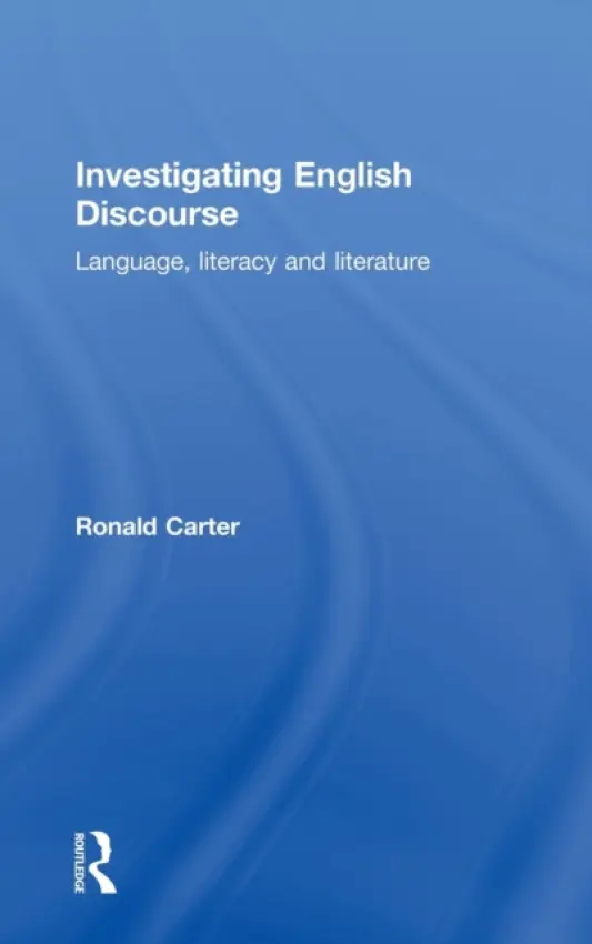 Investigating English Discourse - Carter, Ronald