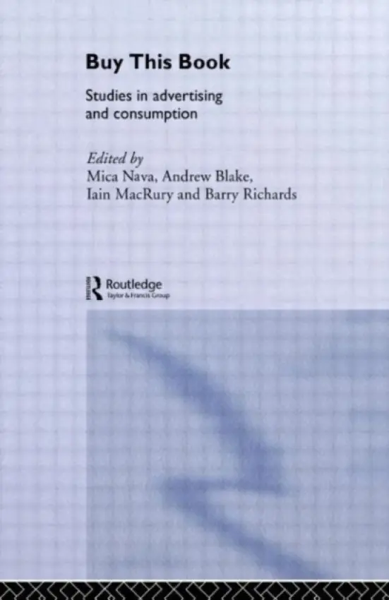 Buy This Book - Nava, Mica a Blake, Andrew a MacRury, Iain a Richards, Barry