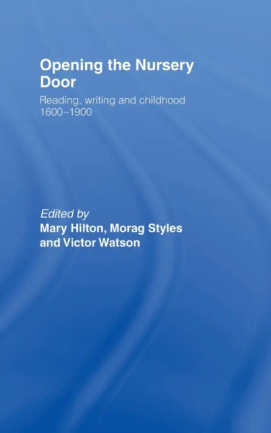 Opening The Nursery Door - Hilton, Mary a Styles, Morag a Watson, Victor