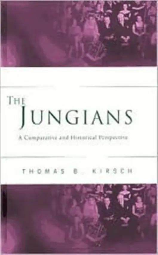 Jungians - Kirsch, Thomas B.