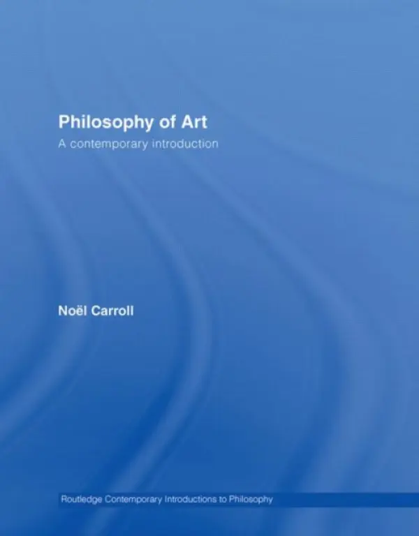 Philosophy of Art - Carroll, Noel