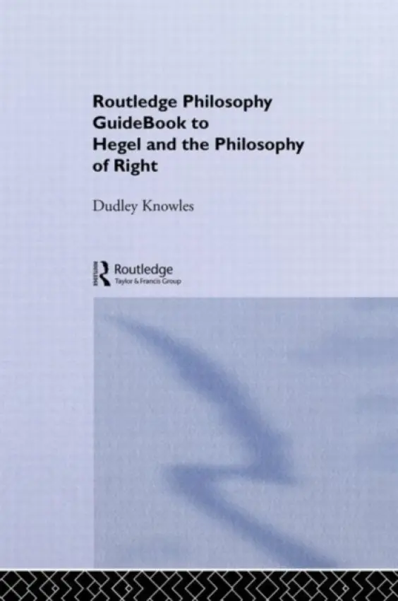 Routledge Philosophy GuideBook to Hegel and the Philosophy of Right - Lugard, Lord Frederick J.D.