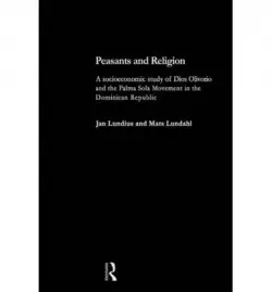 Peasants and Religion - Lundahl, Mats (Stockholm School of Economics, Sweden) a Lundius, Jan