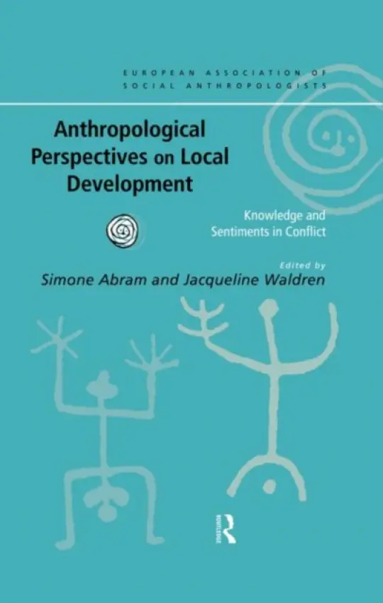 Anthropological Perspectives on Local Development