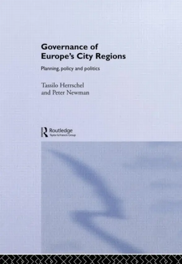 Governance of Europe's City Regions - Herrschel, Tassilo a Newman, Peter