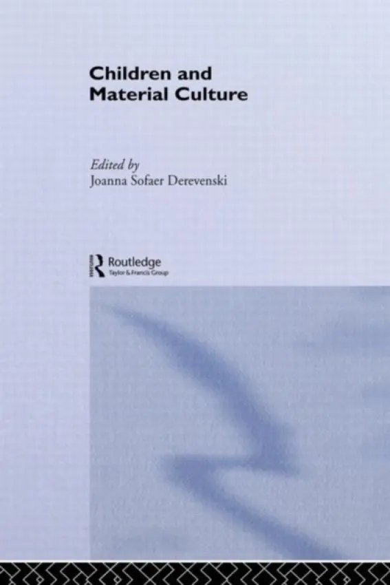 Children and Material Culture