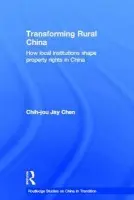 Transforming Rural China - Chen, Chih-Jou Jay (Academia Sinica, Taiwan)