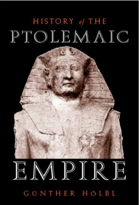 History of the Ptolemaic Empire - Holbl, Gunther