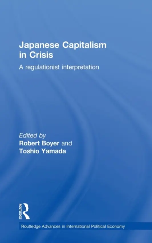 Japanese Capitalism in Crisis