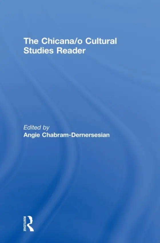 Chicana/o Cultural Studies Reader