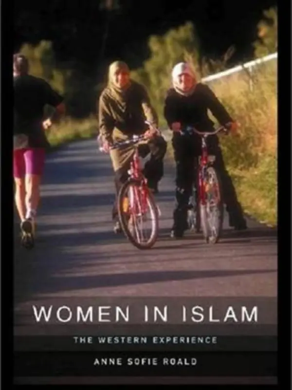Women in Islam - Roald, Anne-Sofie