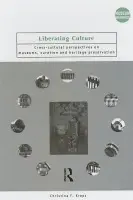 Liberating Culture - Kreps, Christina (University of Denver, Colorado, USA)