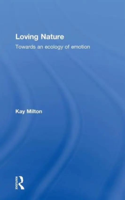 Loving Nature - Milton, Kay
