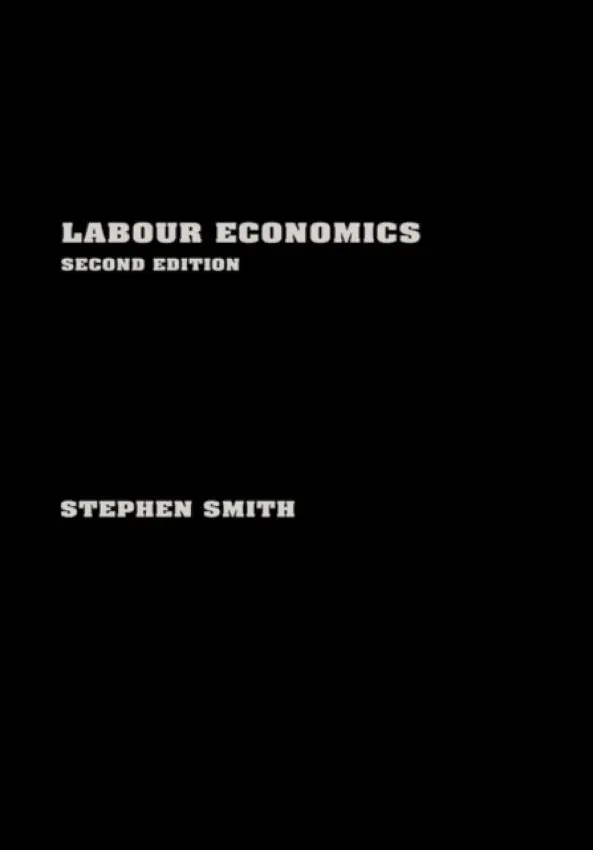 Labour Economics - Smith, Stephen W.