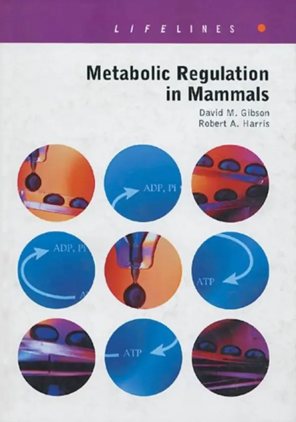Metabolic Regulation in Mammals - Gibson, David a Harris, Robert A.