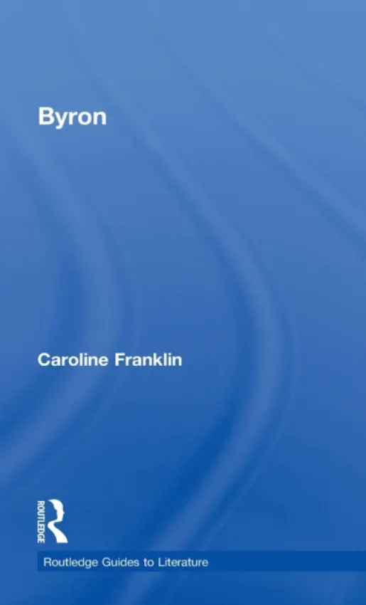 Byron - Franklin, Caroline (University of Wales, Swansea, UK)