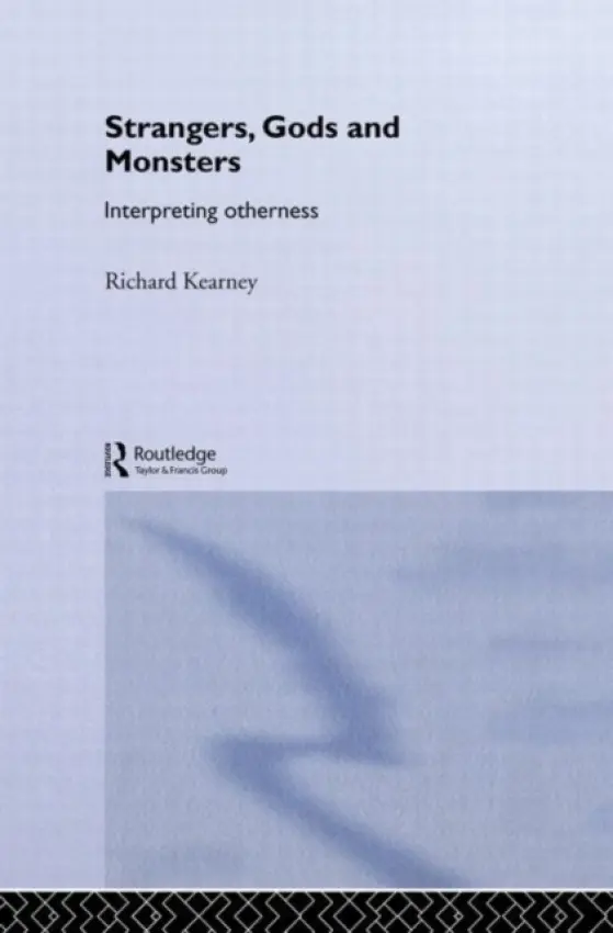 Strangers, Gods and Monsters - Kearney, Richard