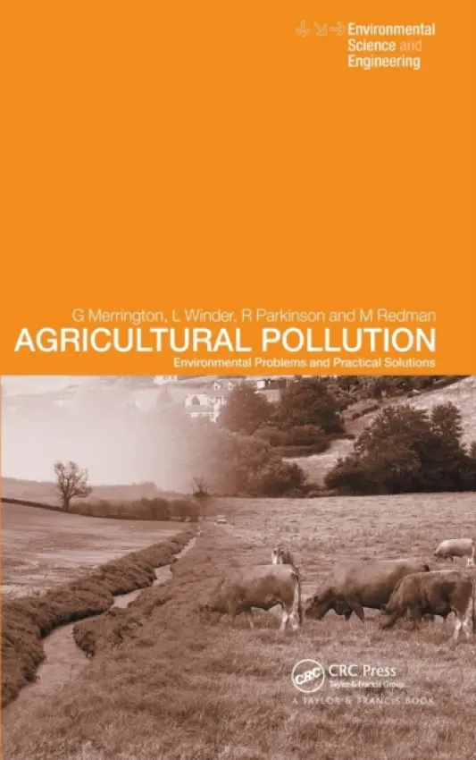 Agricultural Pollution - Merrington, Graham a Nfa, Linton Winder a Parkinson, R. a Redman, Mark a Winder, L.