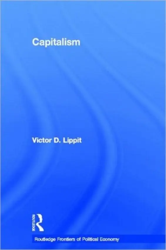 Capitalism - Lippit, Victor D. (University of California Riverside, USA)