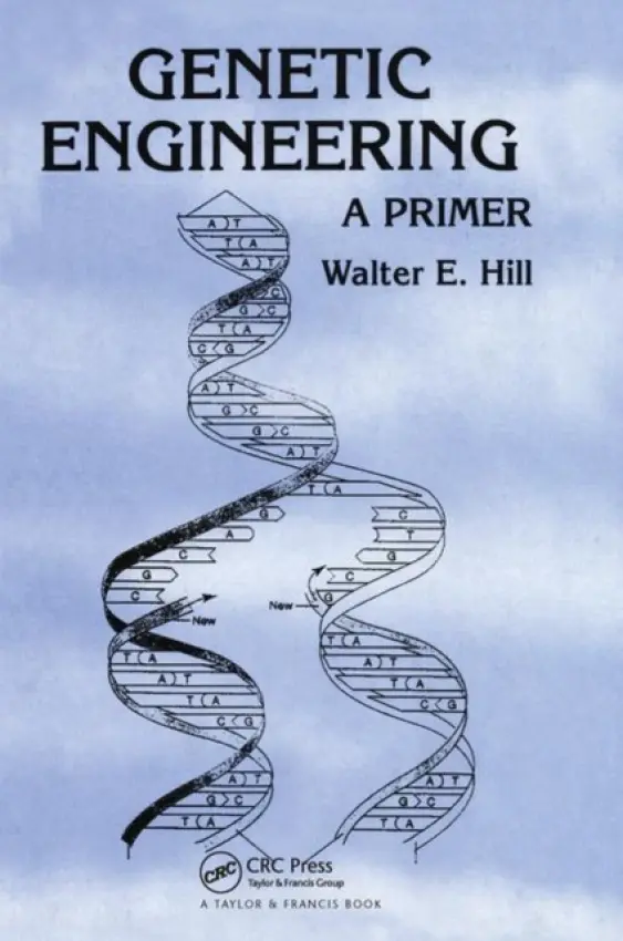 Genetic Engineering - Hill, Walter E.