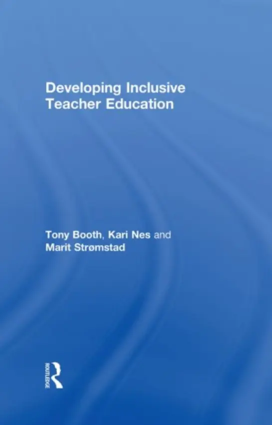 Developing Inclusive Teacher Education