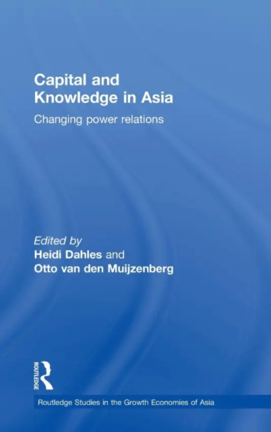 Capital and Knowledge in Asia