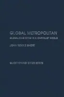 Global Metropolitan - Rennie-Short, John