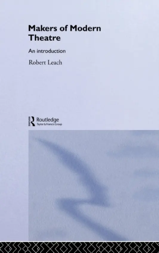 Makers of Modern Theatre - Leach, Robert