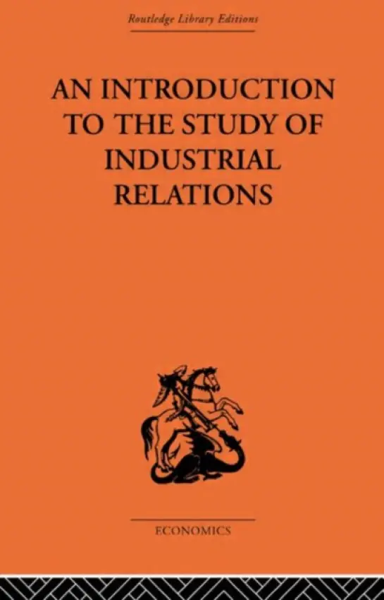 Introduction to the Study of Industrial Relations - Richardson, J