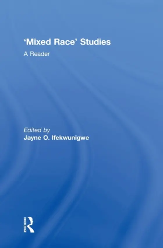 'Mixed Race' Studies