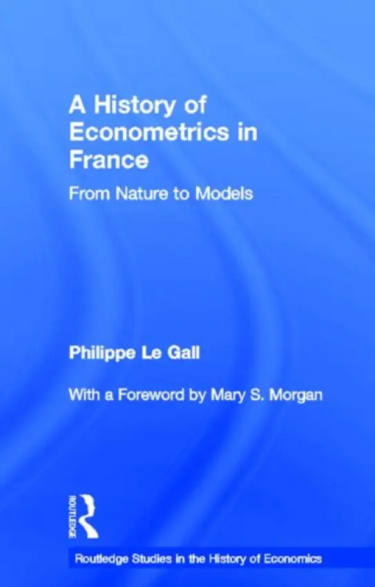 History of Econometrics in France - Le Gall, Philippe