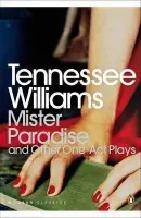 Mister Paradise - Tennessee Williams