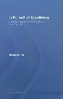 In Pursuit of Excellence - Hill, Michael (City of Stoke on Trent Sixth Form College, UK)
