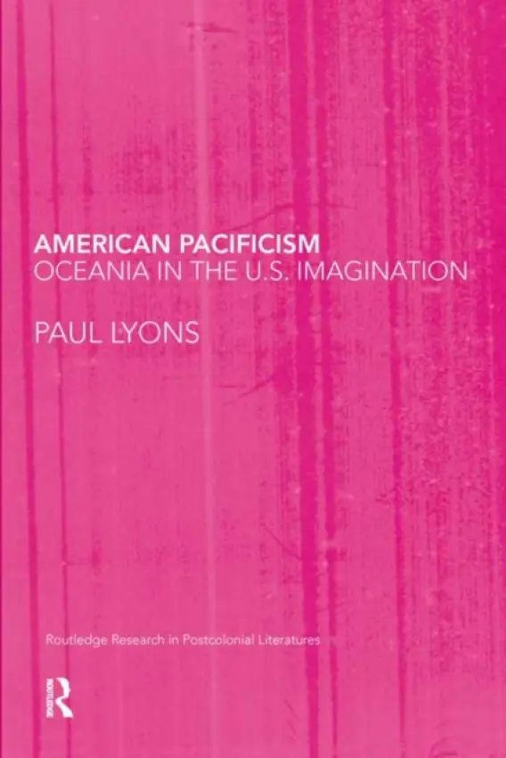 American Pacificism - Lyons, Paul (University of Hawaii, USA)