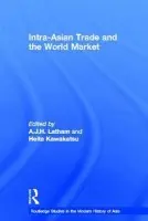 Intra-Asian Trade and the World Market