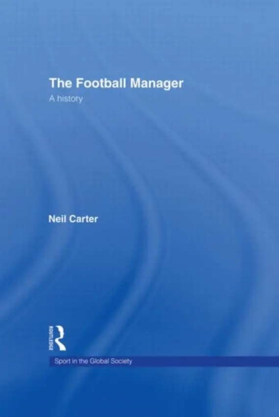 Football Manager - Carter, Neil (De Montfort University, Leicester, UK)